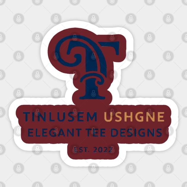 TINLUSEM USHGNE: The Cipher of Elegance Sticker by Lamar 's Store